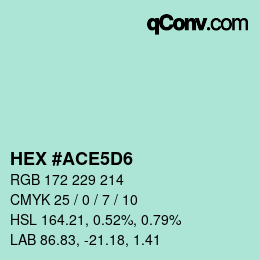 Color code: HEX #ACE5D6 | qconv.com