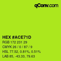 カラーコード: HEX #ACE71D | qconv.com