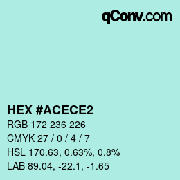 カラーコード: HEX #ACECE2 | qconv.com