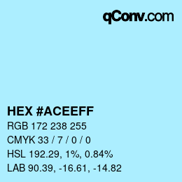 Color code: HEX #ACEEFF | qconv.com