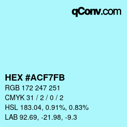 カラーコード: HEX #ACF7FB | qconv.com