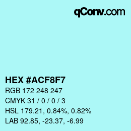 Color code: HEX #ACF8F7 | qconv.com