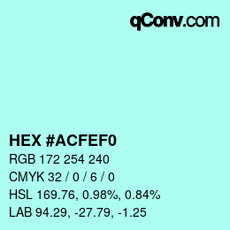 Color code: HEX #ACFEF0 | qconv.com