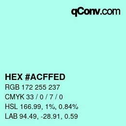 Color code: HEX #ACFFED | qconv.com