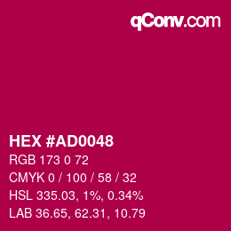 Farbcode: HEX #AD0048 | qconv.com