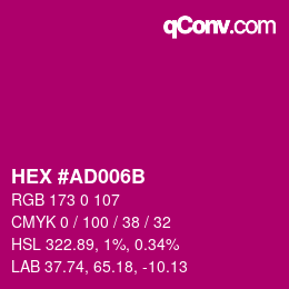 颜色代码: HEX #AD006B | qconv.com