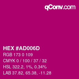 カラーコード: HEX #AD006D | qconv.com