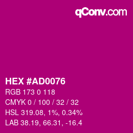 Farbcode: HEX #AD0076 | qconv.com