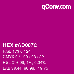 カラーコード: HEX #AD007C | qconv.com