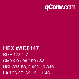 颜色代码: HEX #AD0147 | qconv.com