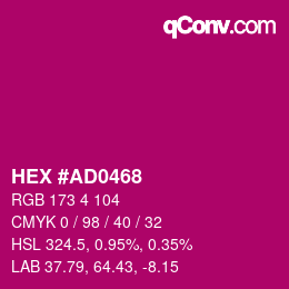 カラーコード: HEX #AD0468 | qconv.com