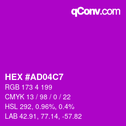 Color code: HEX #AD04C7 | qconv.com