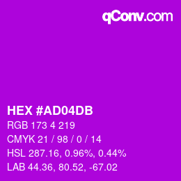 カラーコード: HEX #AD04DB | qconv.com