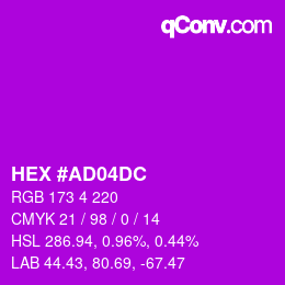 カラーコード: HEX #AD04DC | qconv.com