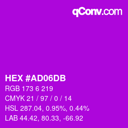 颜色代码: HEX #AD06DB | qconv.com