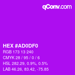 Color code: HEX #AD0DF0 | qconv.com