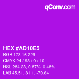 Farbcode: HEX #AD10E5 | qconv.com