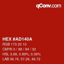 カラーコード: HEX #AD140A | qconv.com