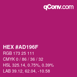 カラーコード: HEX #AD196F | qconv.com