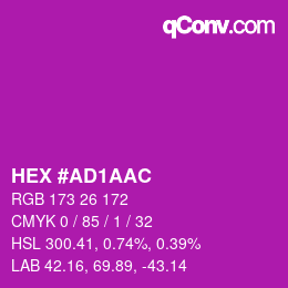 Farbcode: HEX #AD1AAC | qconv.com