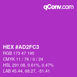 Color code: HEX #AD2FC3 | qconv.com