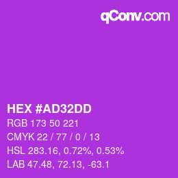 Color code: HEX #AD32DD | qconv.com