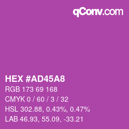 颜色代码: HEX #AD45A8 | qconv.com