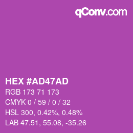 Color code: HEX #AD47AD | qconv.com