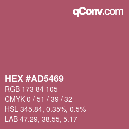 カラーコード: HEX #AD5469 | qconv.com