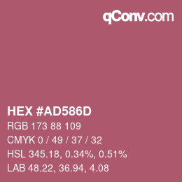 Color code: HEX #AD586D | qconv.com