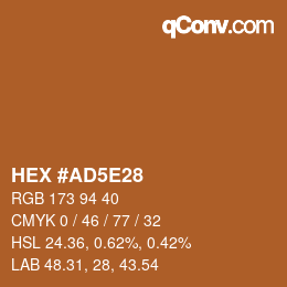 Color code: HEX #AD5E28 | qconv.com