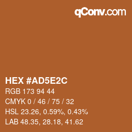 Color code: HEX #AD5E2C | qconv.com