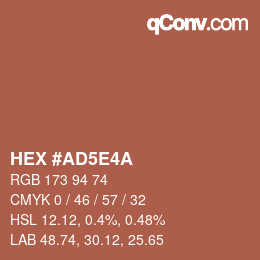 Farbcode: HEX #AD5E4A | qconv.com