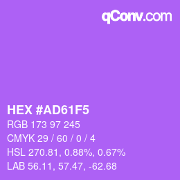 Color code: HEX #AD61F5 | qconv.com