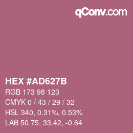 颜色代码: HEX #AD627B | qconv.com