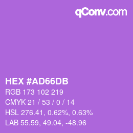カラーコード: HEX #AD66DB | qconv.com