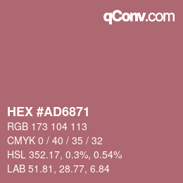 Color code: HEX #AD6871 | qconv.com