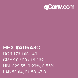 カラーコード: HEX #AD6A8C | qconv.com
