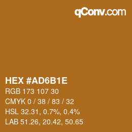 Color code: HEX #AD6B1E | qconv.com