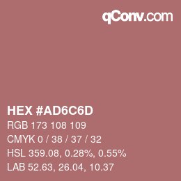 Color code: HEX #AD6C6D | qconv.com