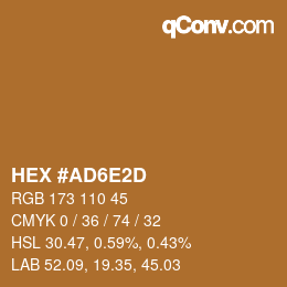 カラーコード: HEX #AD6E2D | qconv.com