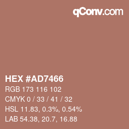 Color code: HEX #AD7466 | qconv.com