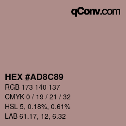 Color code: HEX #AD8C89 | qconv.com