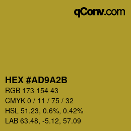 颜色代码: HEX #AD9A2B | qconv.com