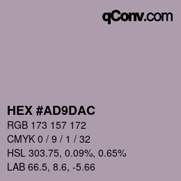 Color code: HEX #AD9DAC | qconv.com