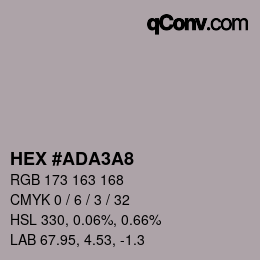 カラーコード: HEX #ADA3A8 | qconv.com