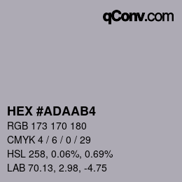 Color code: HEX #ADAAB4 | qconv.com