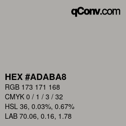 Color code: HEX #ADABA8 | qconv.com