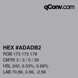 颜色代码: HEX #ADADB2 | qconv.com