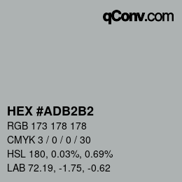 カラーコード: HEX #ADB2B2 | qconv.com